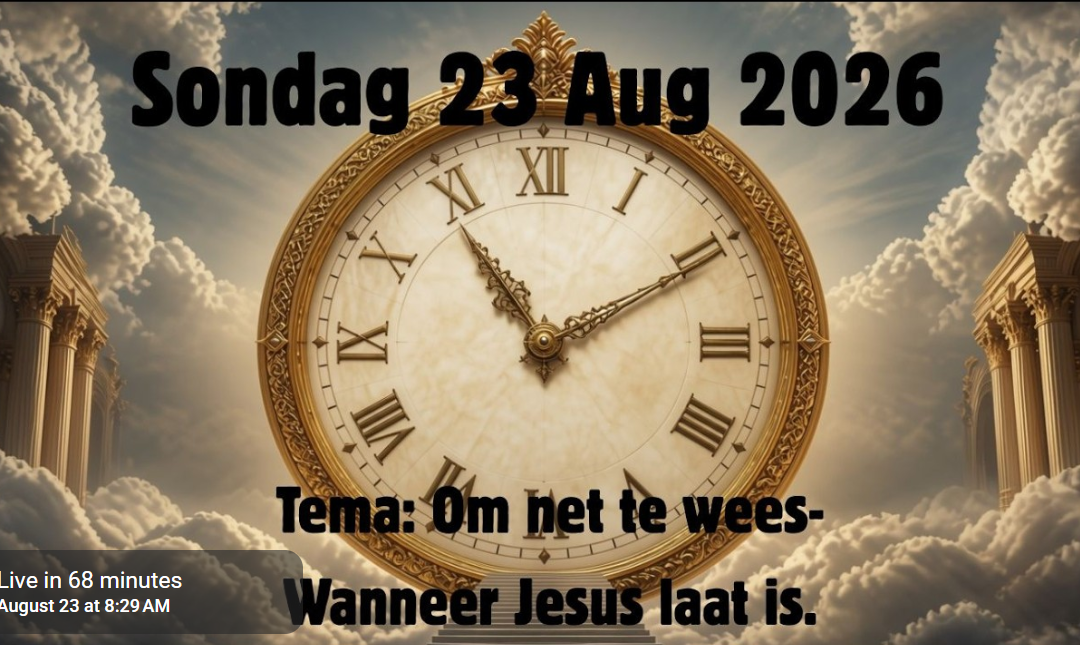 Om net te wees – Wanneer Jesus laat is